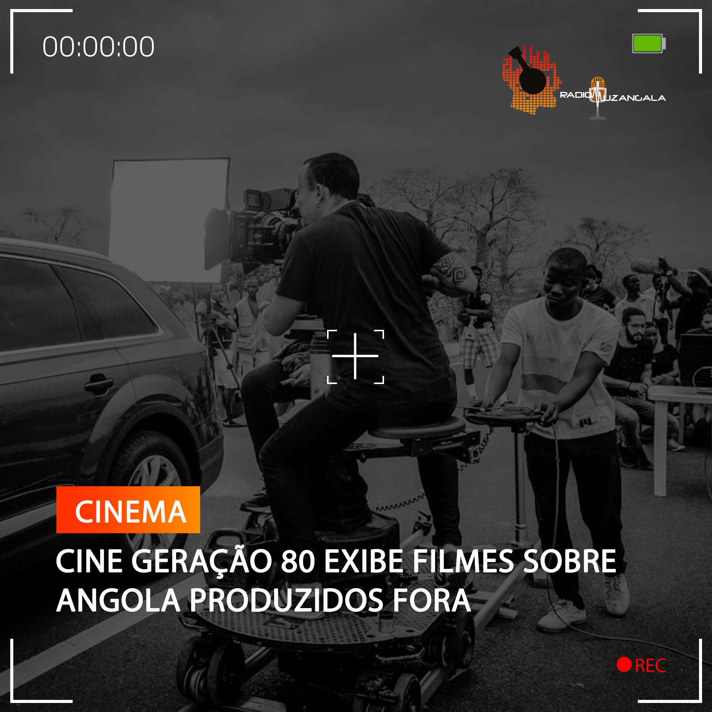  CINE GERAÇÃO 80 EXIBE FILMES SOBRE ANGOLA PRODUZIDOS FORA