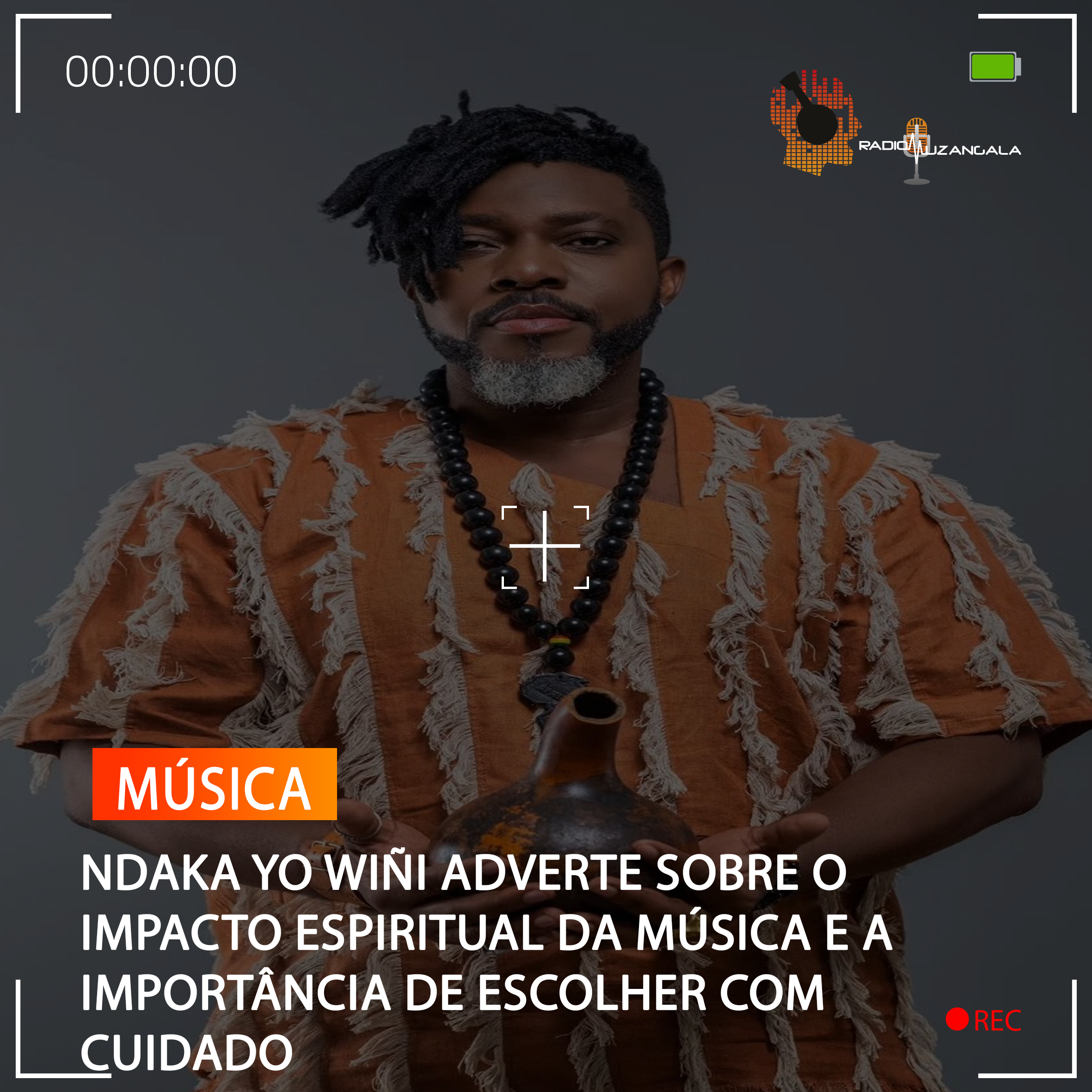  NDAKA YO WIÑI ADVERTE SOBRE O IMPACTO ESPIRITUAL DA MÚSICA E A IMPORTÂNCIA DE ESCOLHER COM CUIDADO