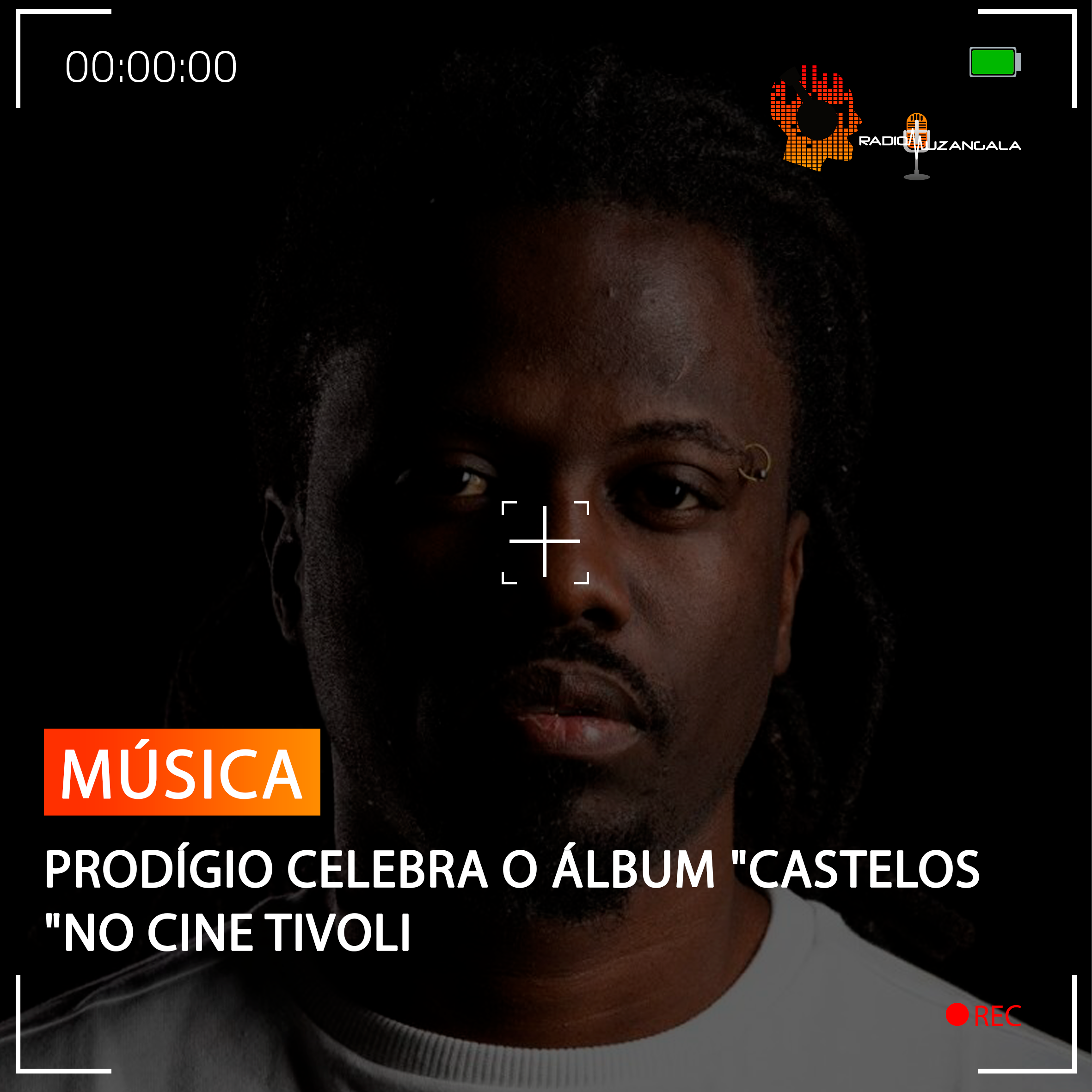  PRODÍGIO CELEBRA O ÁLBUM “CASTELOS “NO CINE TIVOLI