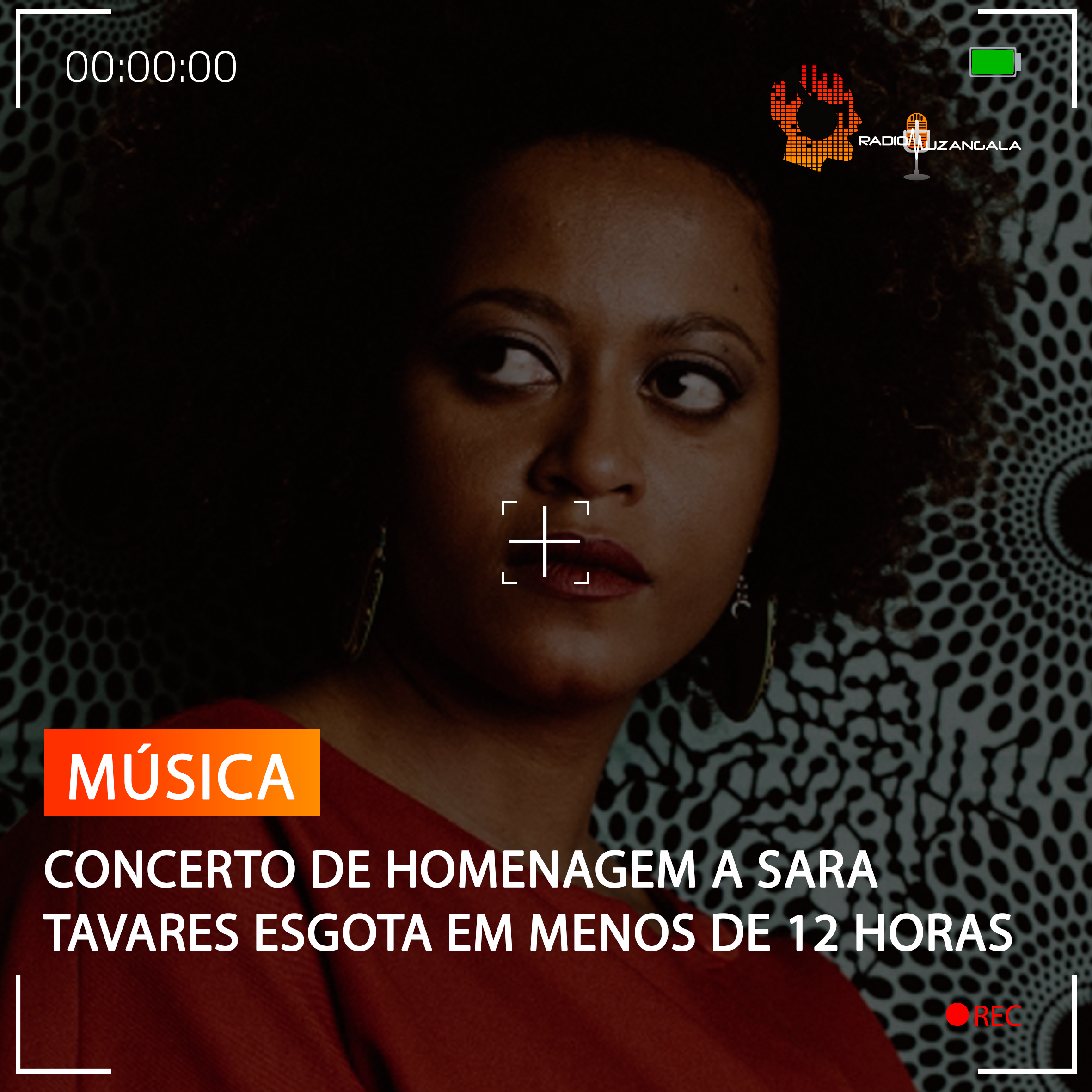  CONCERTO DE HOMENAGEM A SARA TAVARES ESGOTOU EM MENOS DE 12 HORAS