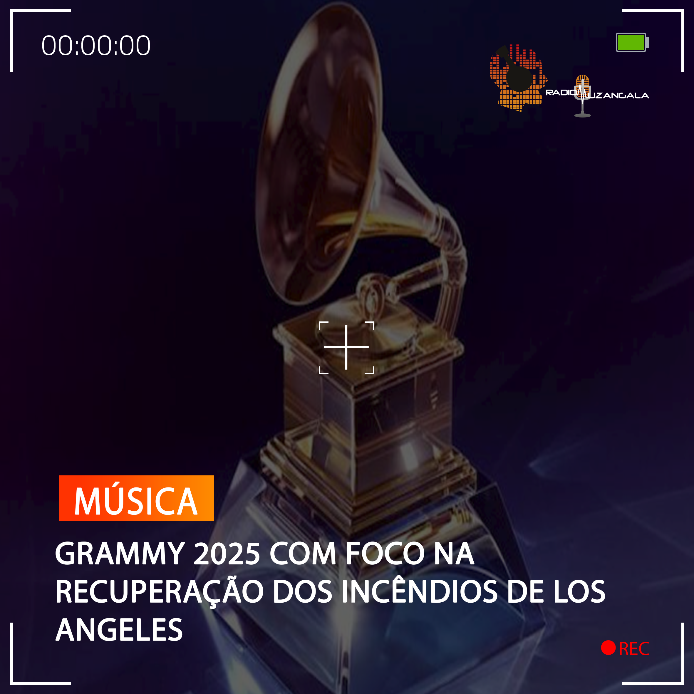 GRAMMY 2025 COM FOCO NA RECUPERAÇÃO DOS INCÊNDIOS DE LOS ANGELES