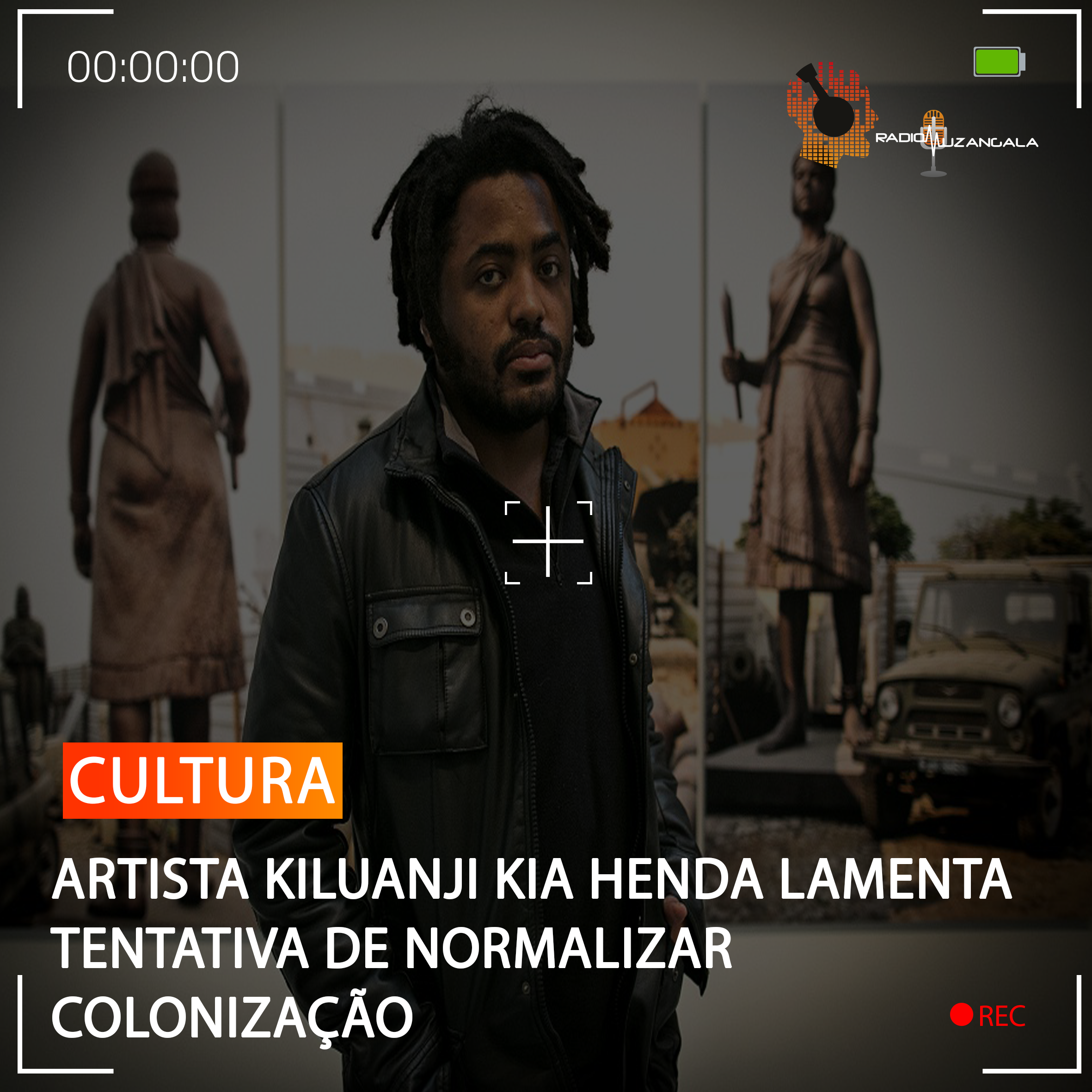 ARTISTA KILUANJI KIA HENDA LAMENTA TENTATIVA DE NORMALIZAR COLONIZAÇÃO