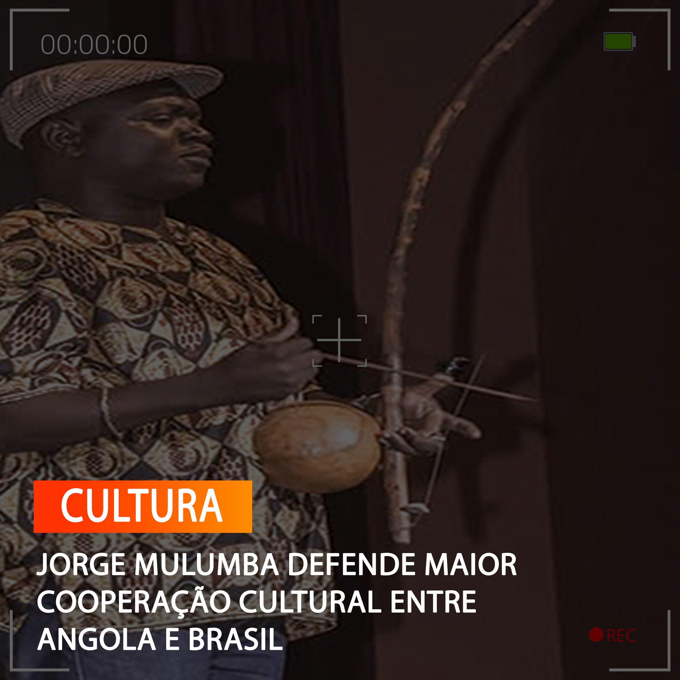 JORGE MULUMBA DEFENDE MAIOR COOPERAÇÃO CULTURAL ENTRE ANGOLA E BRASIL