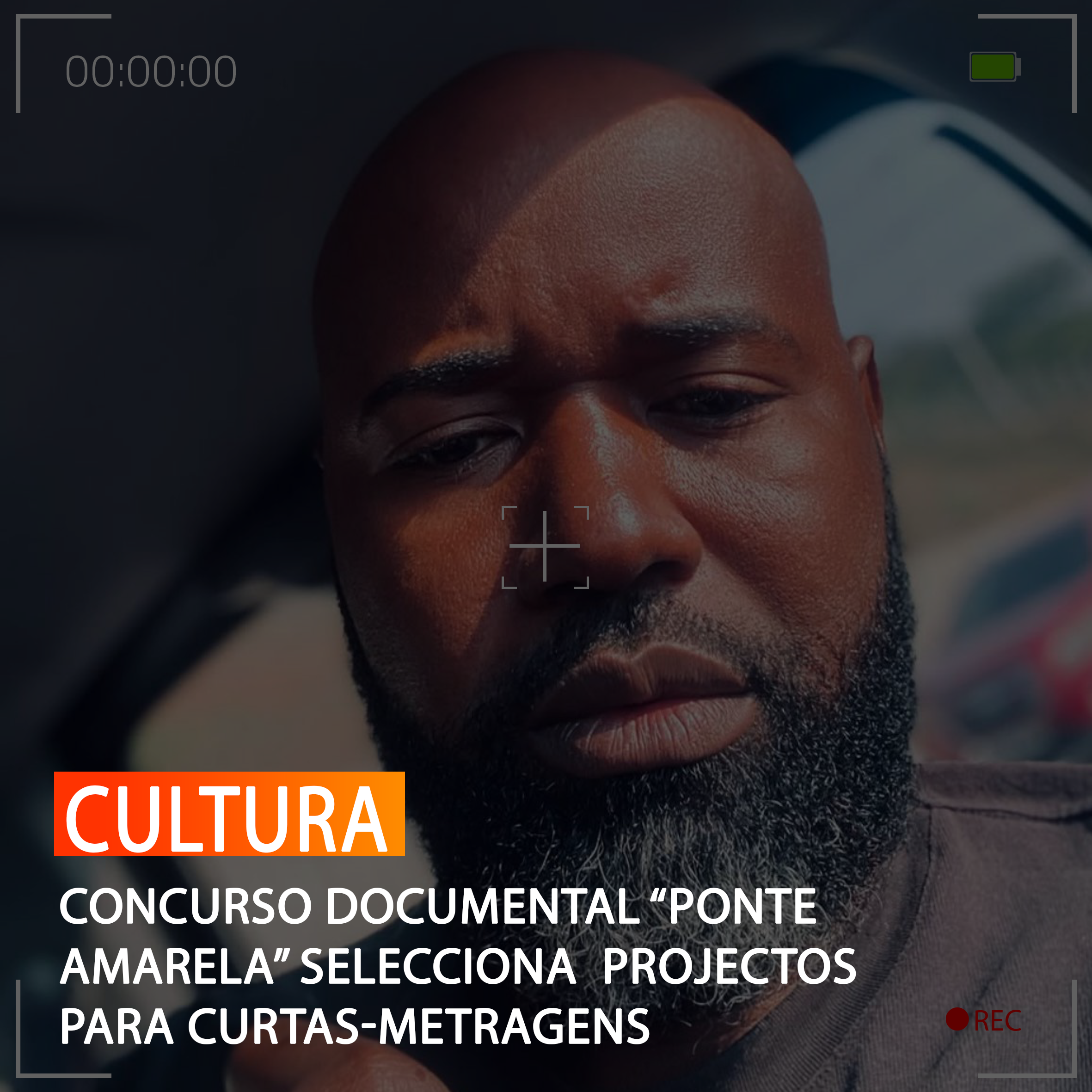  CONCURSO DOCUMENTAL “PONTE AMARELA” SELECCIONA  PROJECTOS PARA CURTAS-METRAGENS