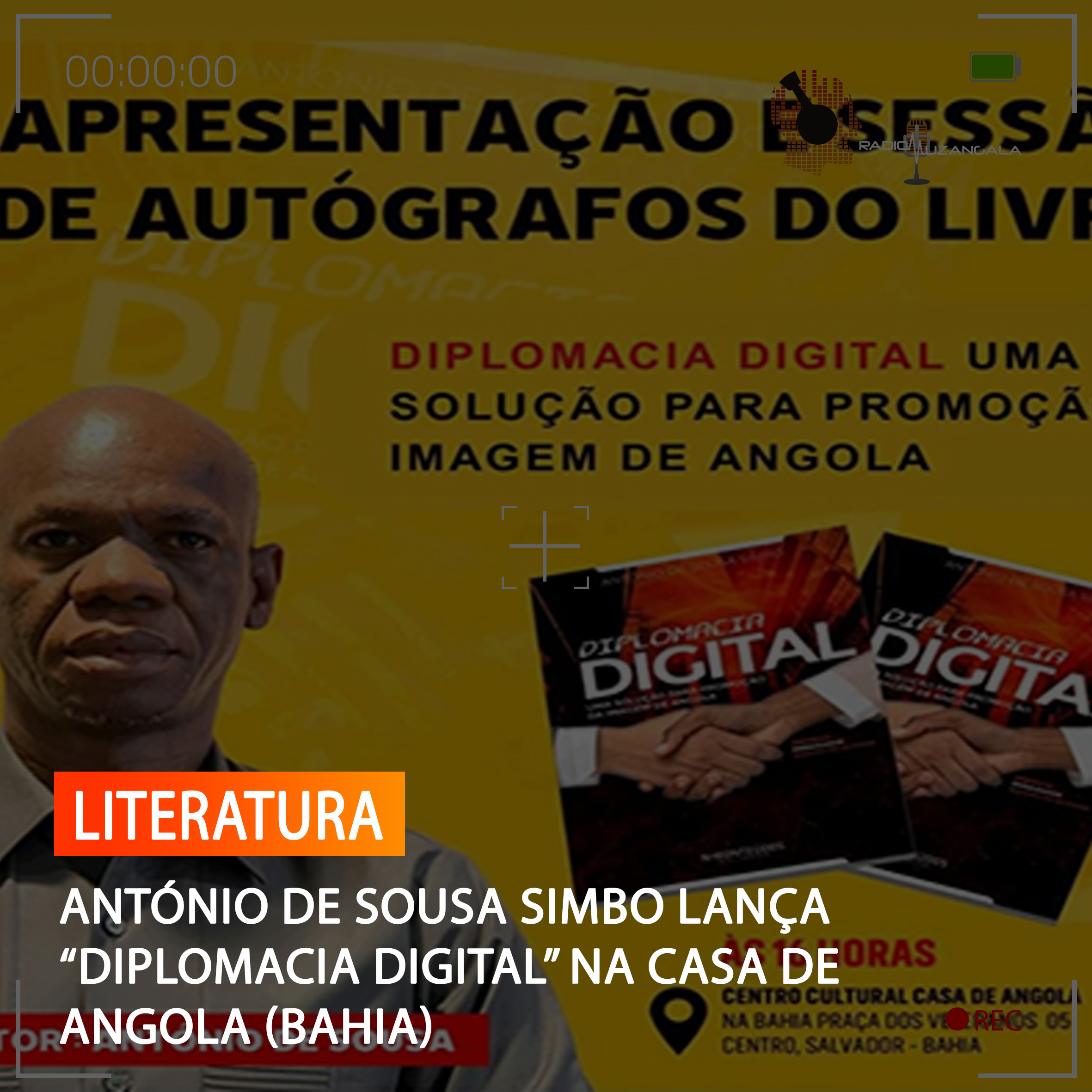  ANTÓNIO DE SOUSA SIMBO LANÇA “DIPLOMACIA DIGITAL” NA CASA DE ANGOLA (BAHIA)