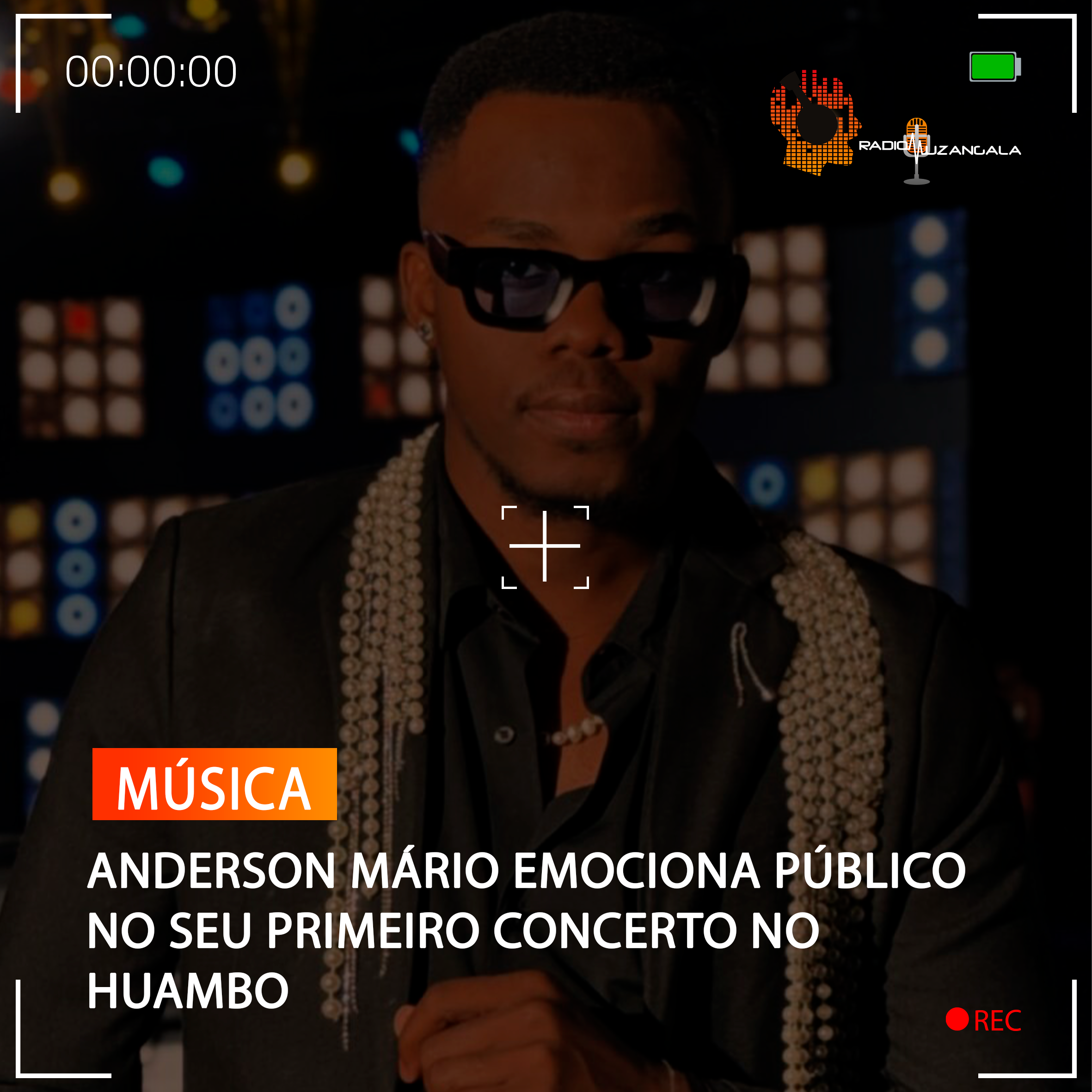 ANDERSON MÁRIO EMOCIONA PÚBLICO NO SEU PRIMEIRO CONCERTO NO HUAMBO