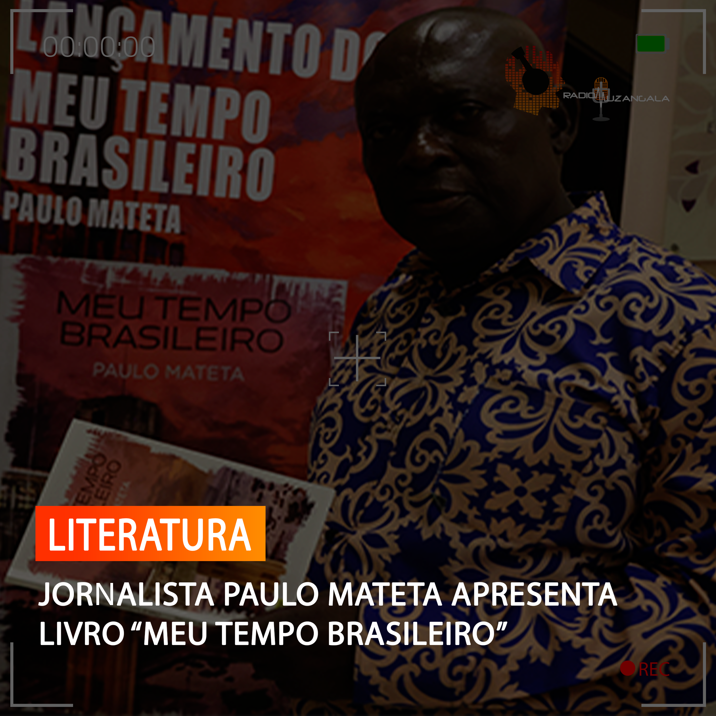 JORNALISTA PAULO MATETA APRESENTA LIVRO “MEU TEMPO BRASILEIRO”