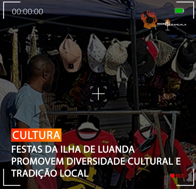  FESTAS DA ILHA DE LUANDA PROMOVEM DIVERSIDADE CULTURAL E TRADIÇÃO LOCAL
