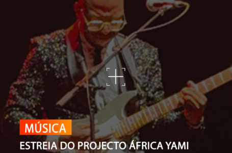 ESTREIA DO PROJECTO ÁFRICA YAMI FUNDE TALENTOS DE TRÊS INSTRUMENTISTAS ANGOLANOS