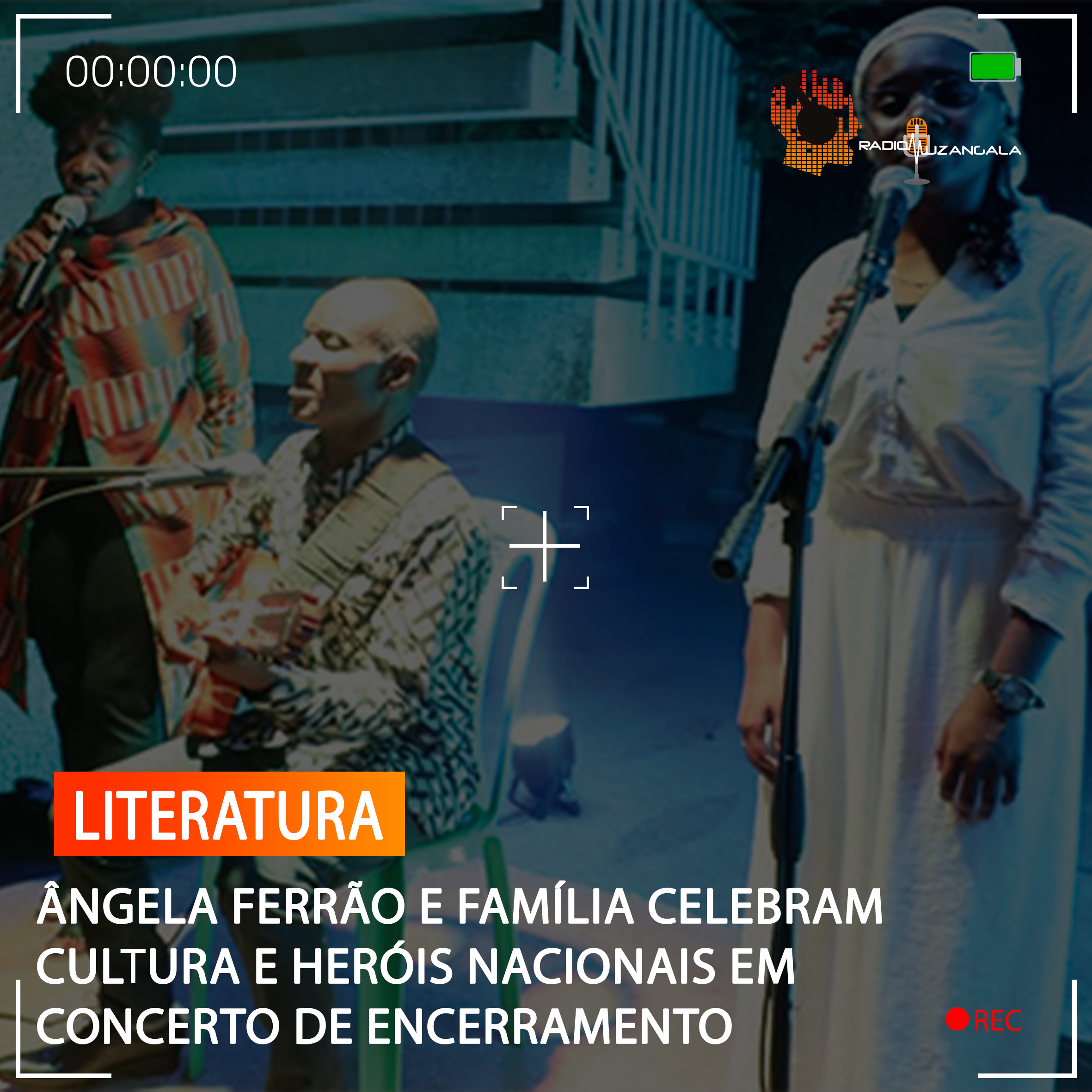  ÂNGELA FERRÃO E FAMÍLIA CELEBRAM CULTURA E HERÓIS NACIONAIS EM CONCERTO DE ENCERRAMENTO