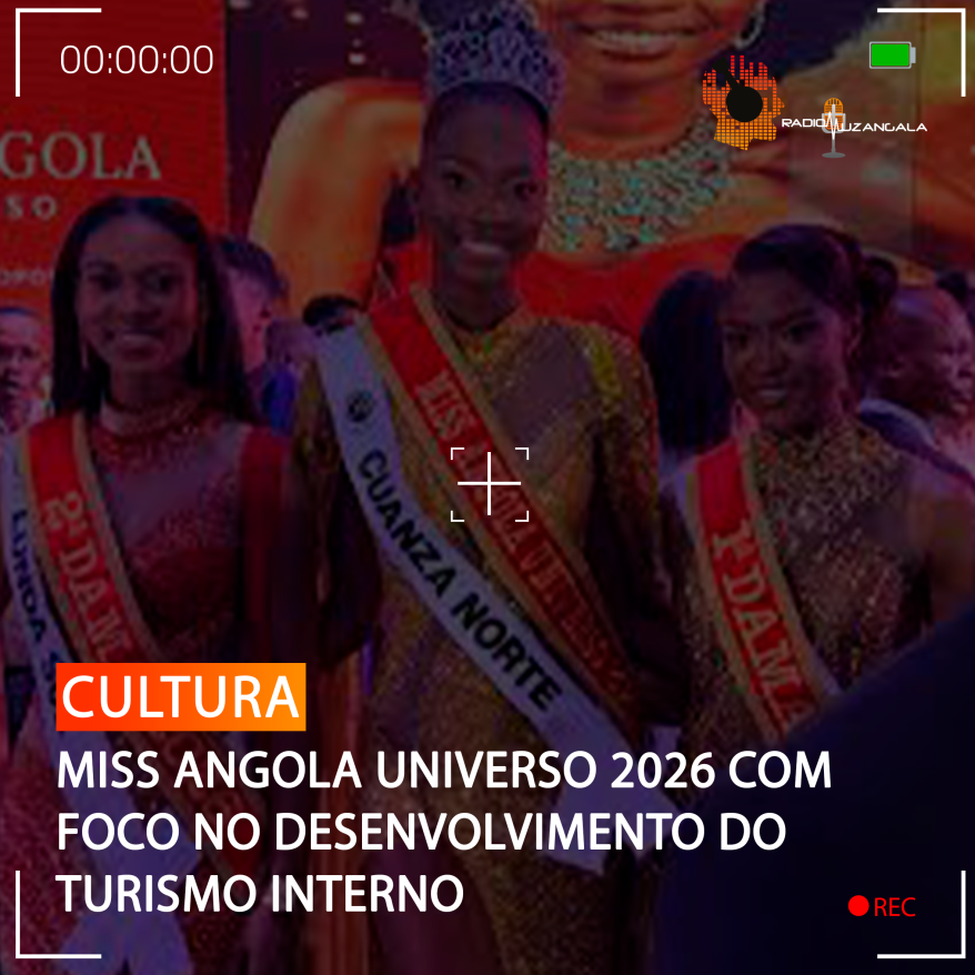  MISS ANGOLA UNIVERSO 2026 COM FOCO NO DESENVOLVIMENTO DO TURISMO INTERNO