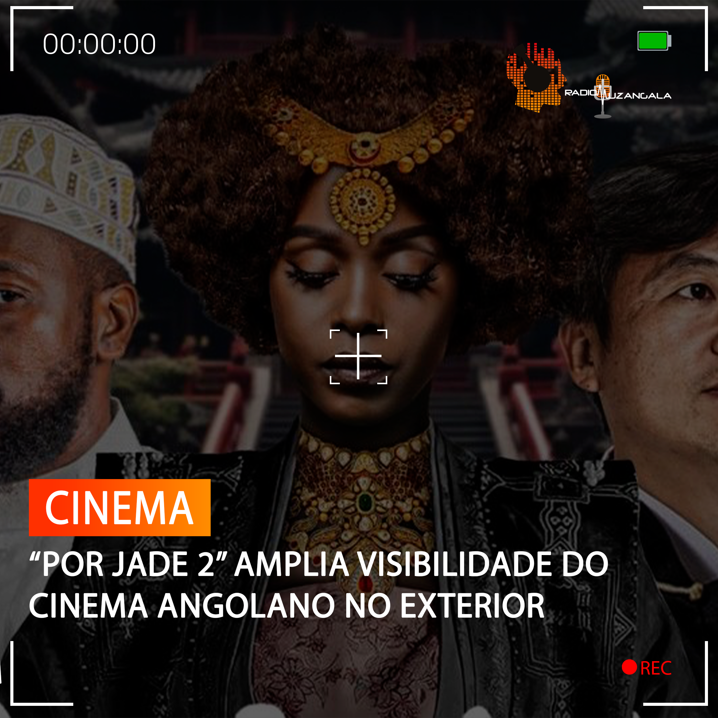  “POR JADE 2” AMPLIA VISIBILIDADE DO CINEMA ANGOLANO NO EXTERIOR