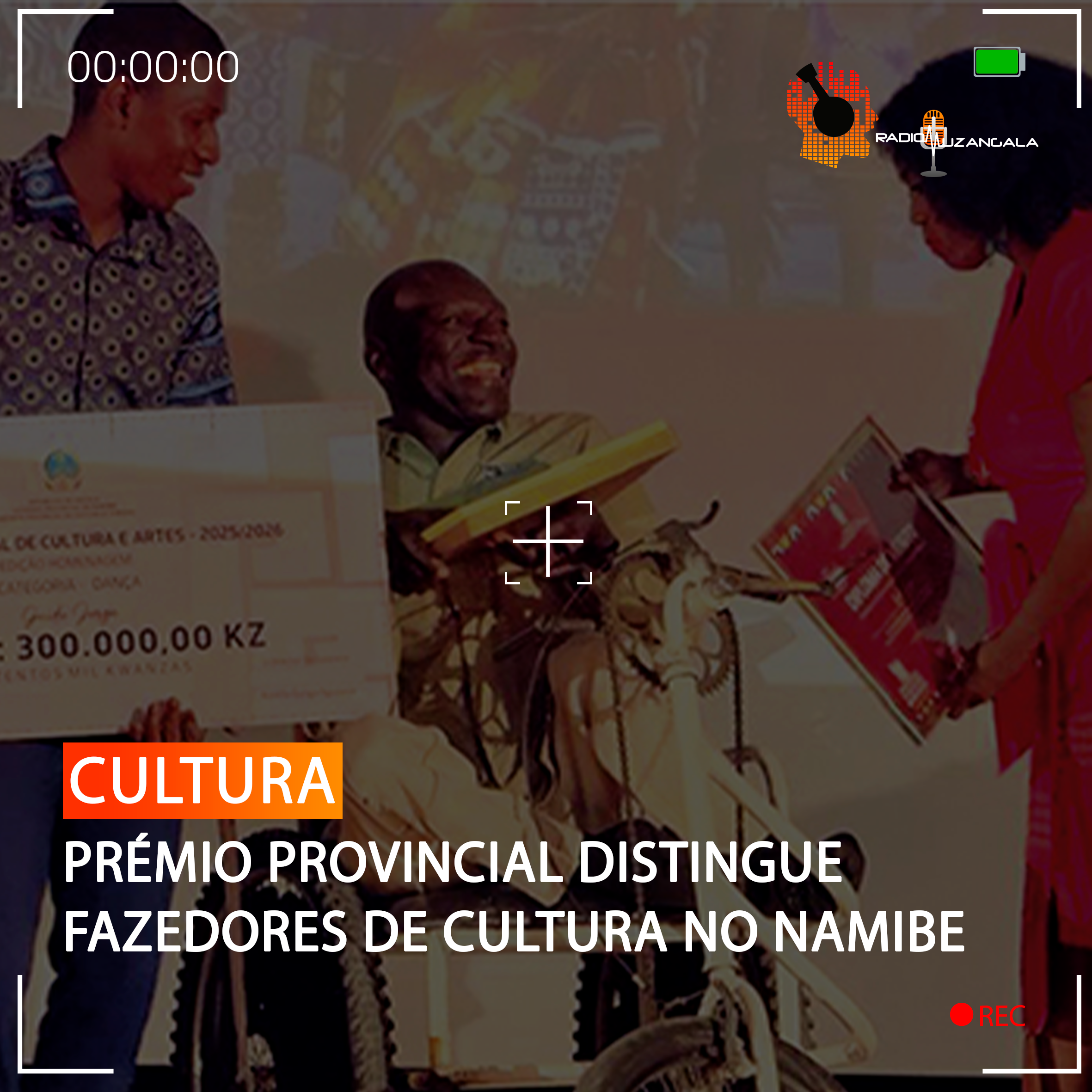  PRÉMIO PROVINCIAL DISTINGUE FAZEDORES DE CULTURA NO NAMIBE