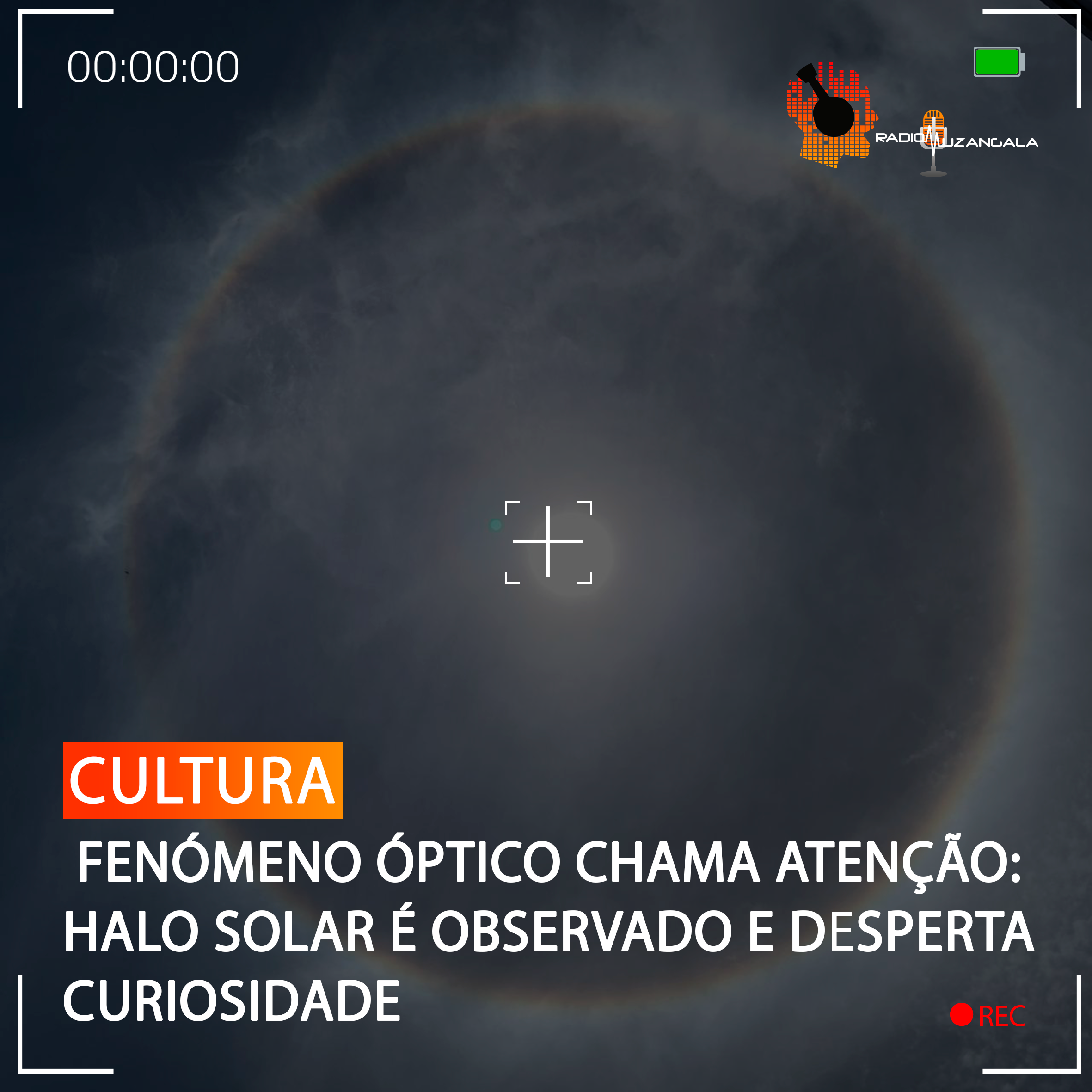  FENÓMENO ÓPTICO CHAMA ATENÇÃO: HALO SOLAR É OBSERVADO E DESPERTA CURIOSIDADE