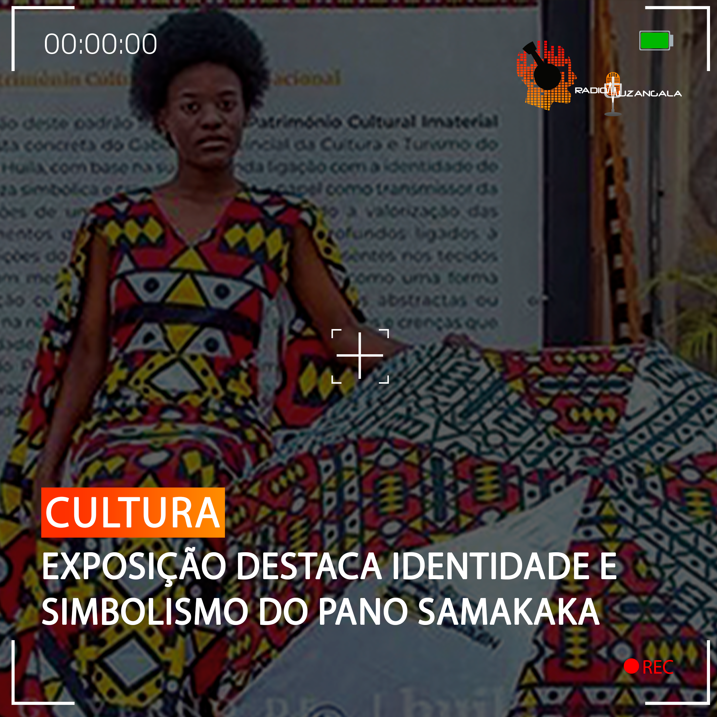 EXPOSIÇÃO DESTACA IDENTIDADE E SIMBOLISMO DO PANO SAMAKAKA