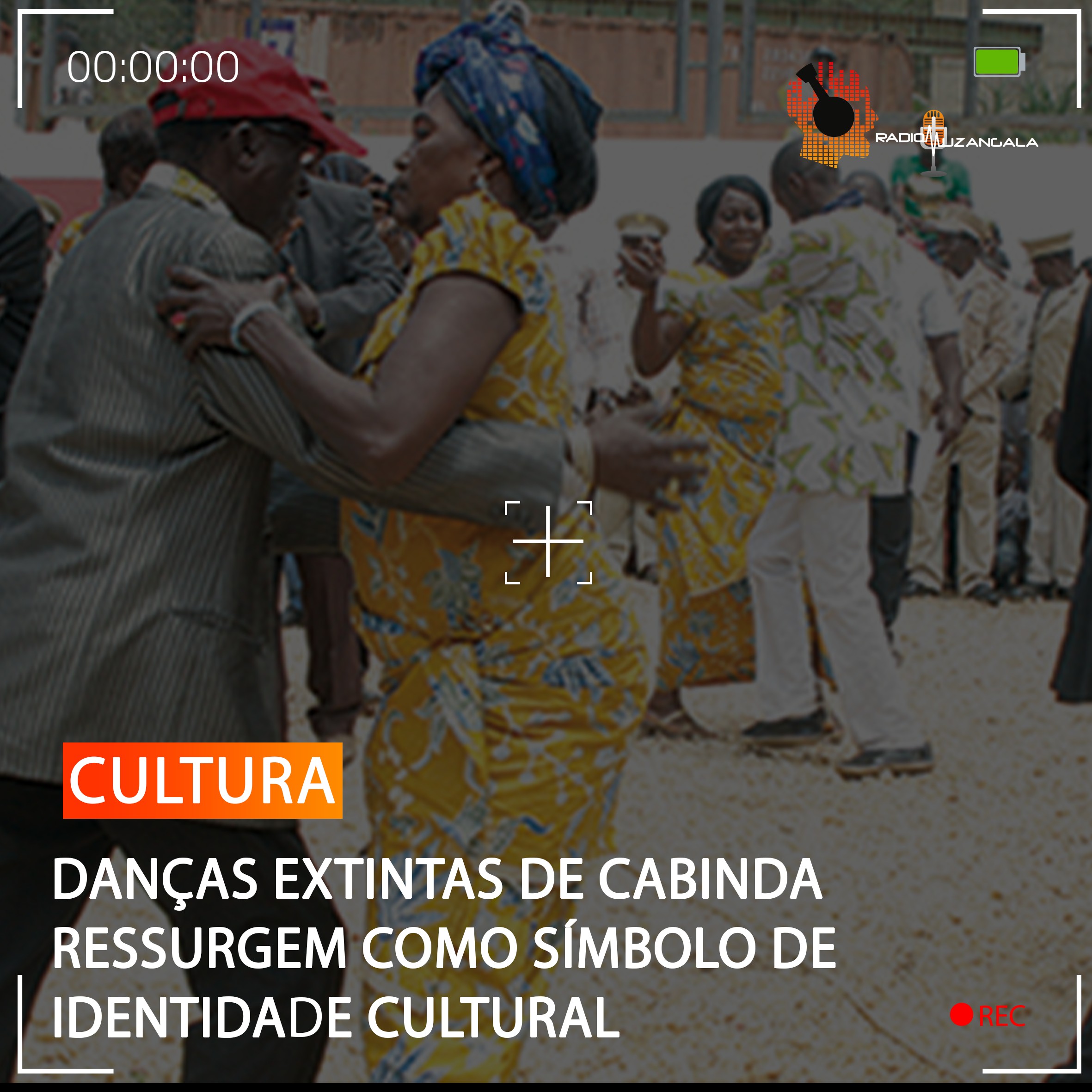  DANÇAS EXTINTAS DE CABINDA RESSURGEM COMO SÍMBOLO DE IDENTIDADE CULTURAL