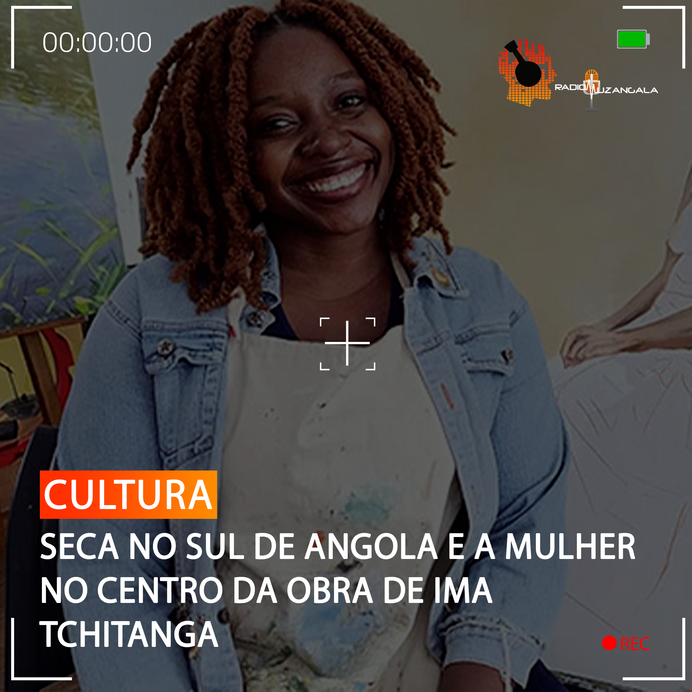  SECA NO SUL DE ANGOLA E A MULHER NO CENTRO DA OBRA DE IMA TCHITANGA