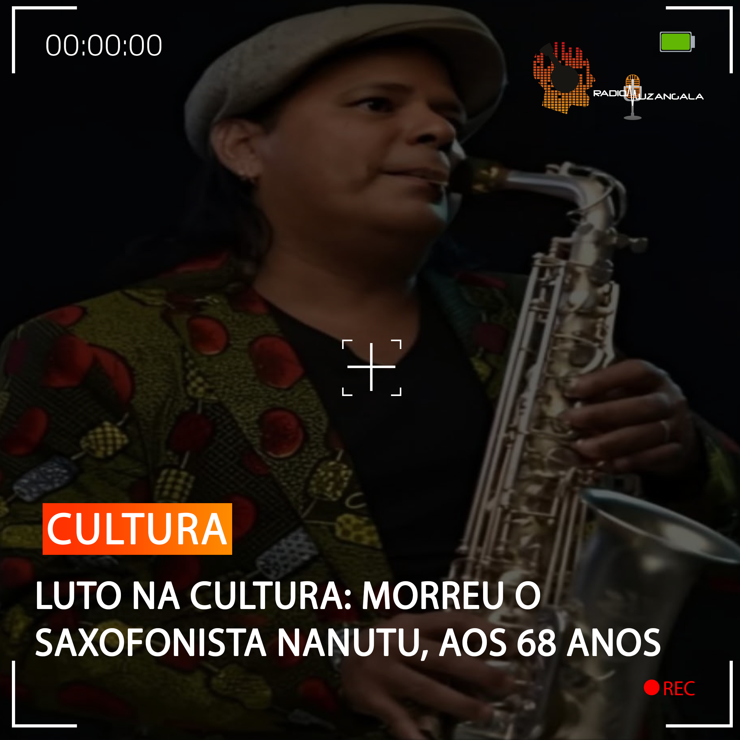  LUTO NA CULTURA: MORREU O SAXOFONISTA NANUTU, AOS 68 ANOS