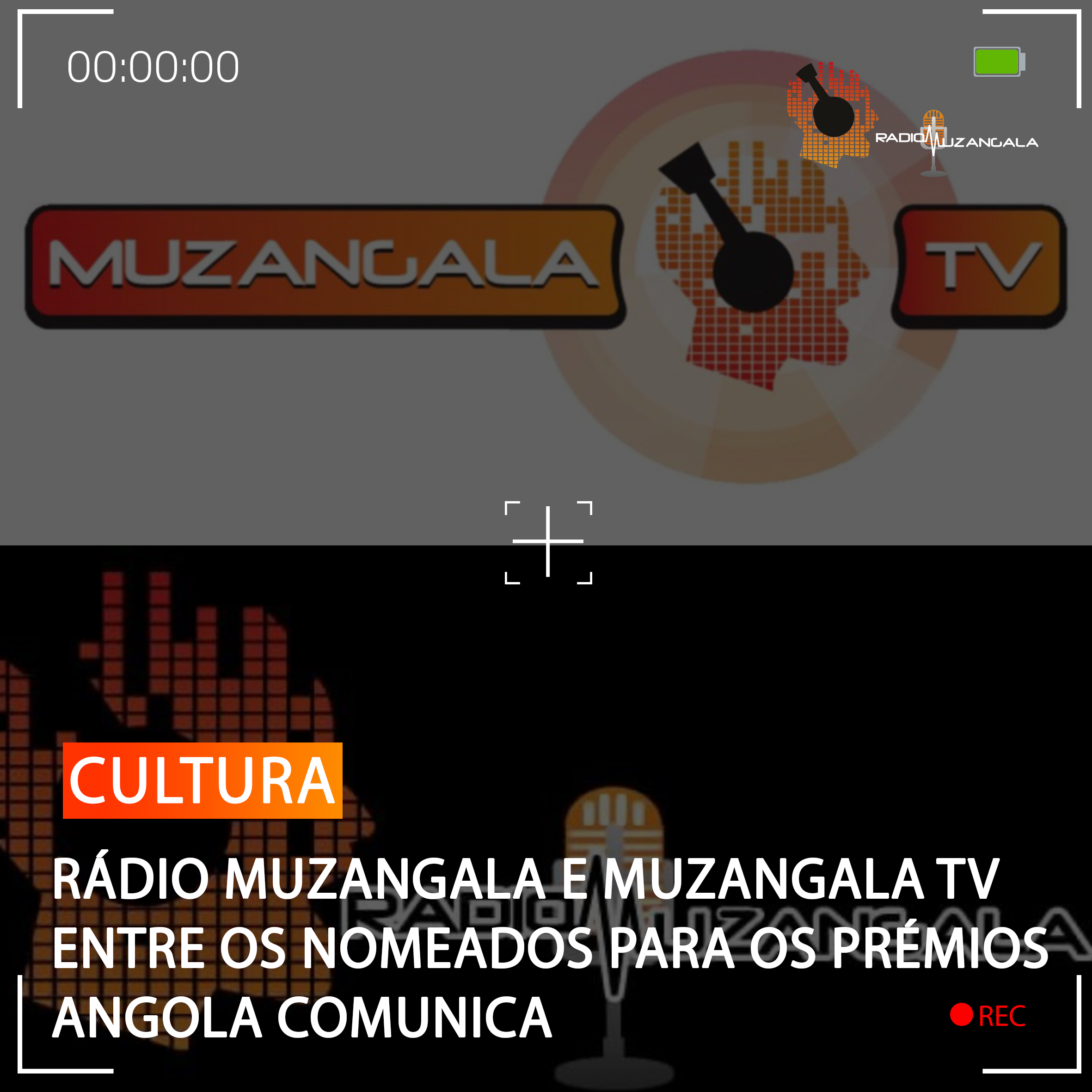  RÁDIO E MUZANGALA TV ENTRE OS NOMEADOS DOS PRÉMIOS ANGOLA COMUNICA