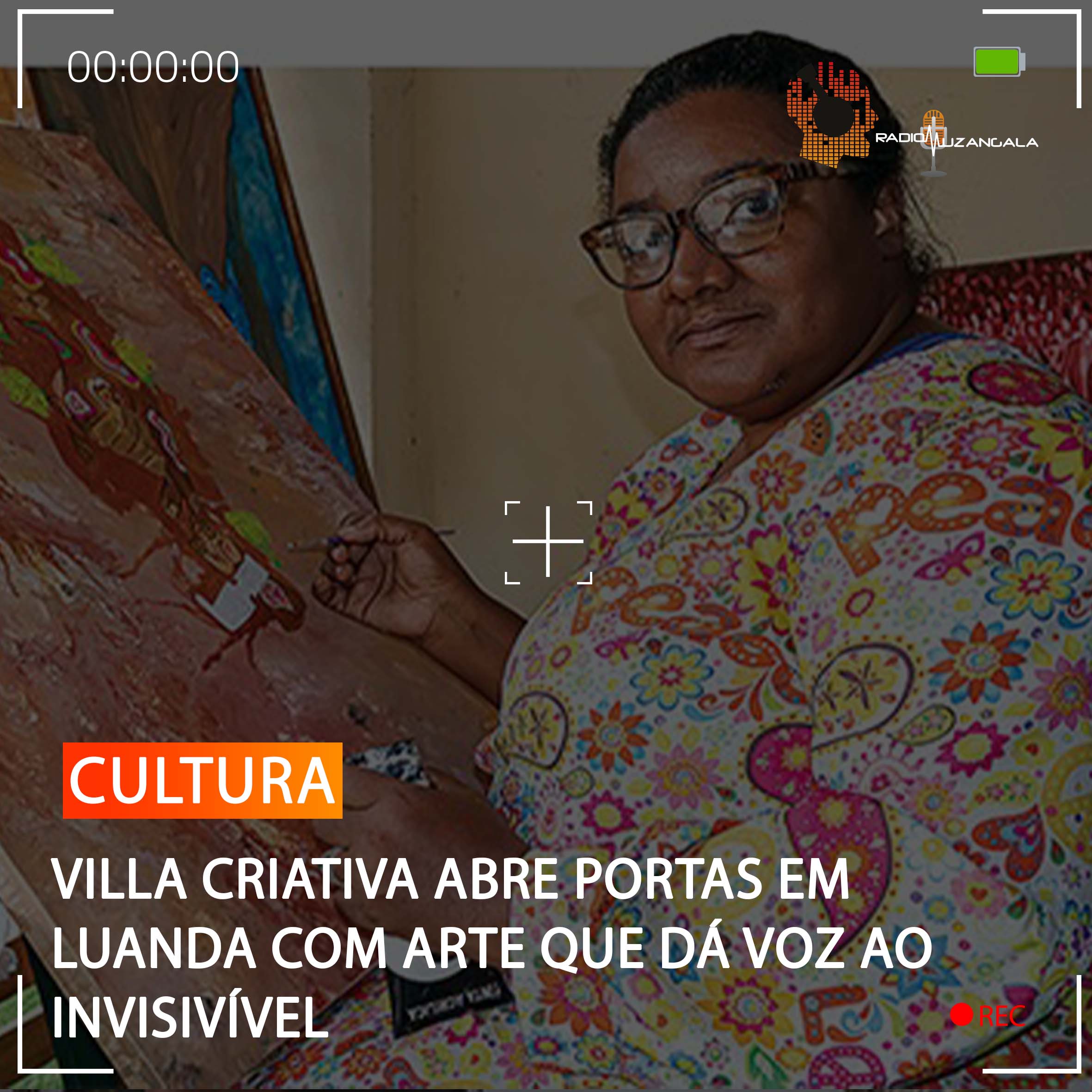  VILLA CRIATIVA ABRE PORTAS EM LUANDA COM ARTE QUE DÁ VOZ AO INVISIVÍVEL