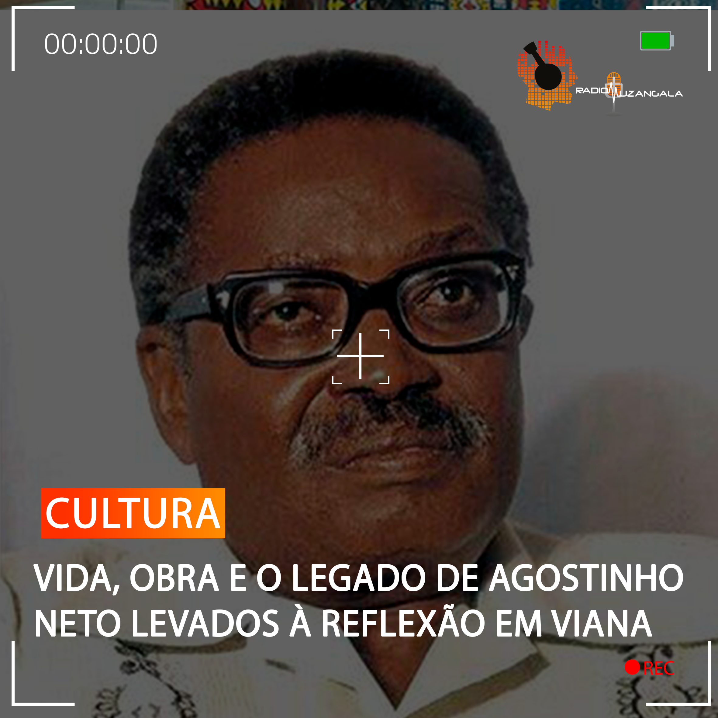  Vida, obra e o legado de Agostinho Neto levados à reflexão em Viana