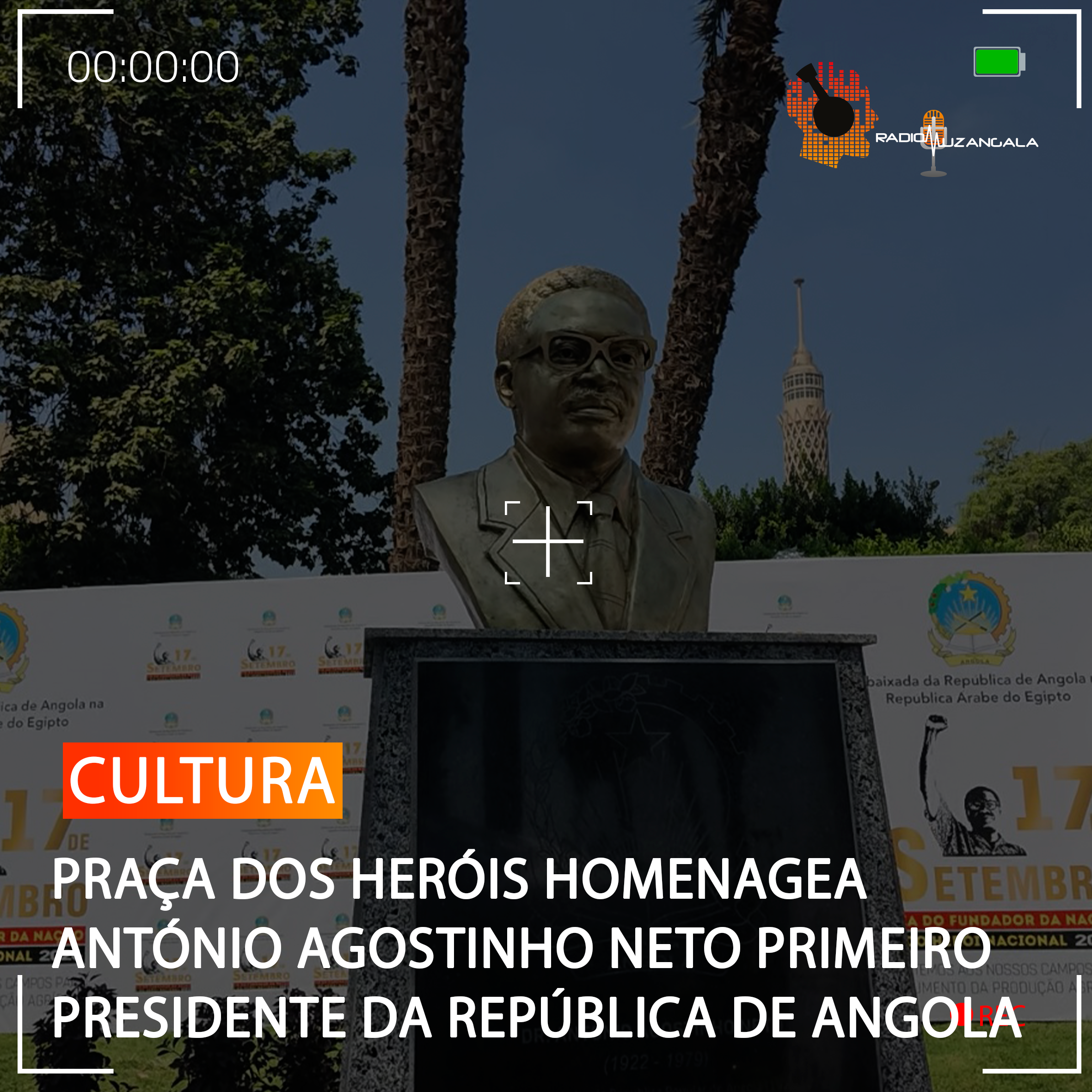  PRAÇA DOS HERÓIS HOMENAGEA ANTÓNIO AGOSTINHO NETO PRIMEIRO PRESIDENTE DA REPÚBLICA DE ANGOLA