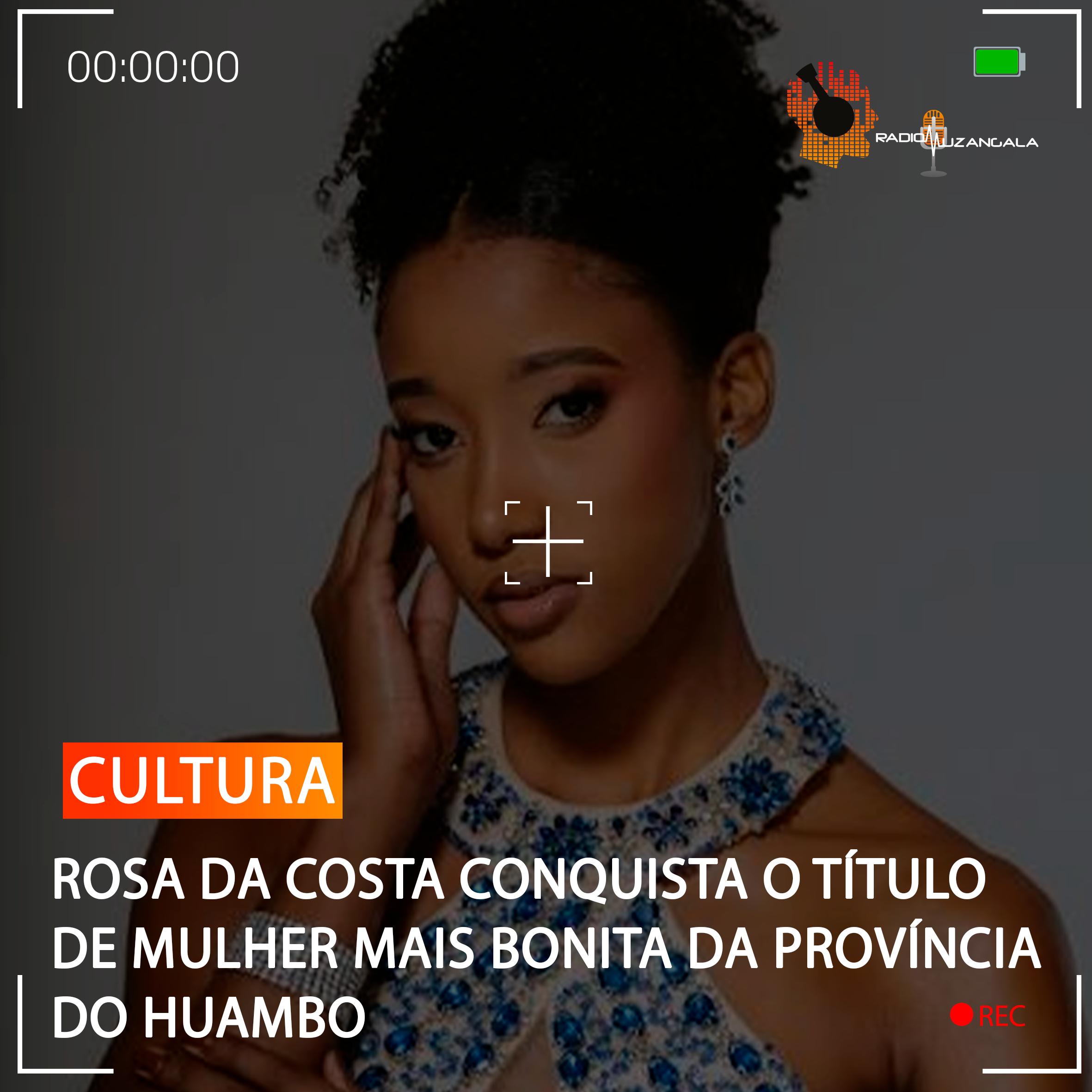  ROSA DA COSTA CONQUISTA O TÍTULO DE MULHER MAIS BONITA DA PROVÍNCIA DO HUAMBO