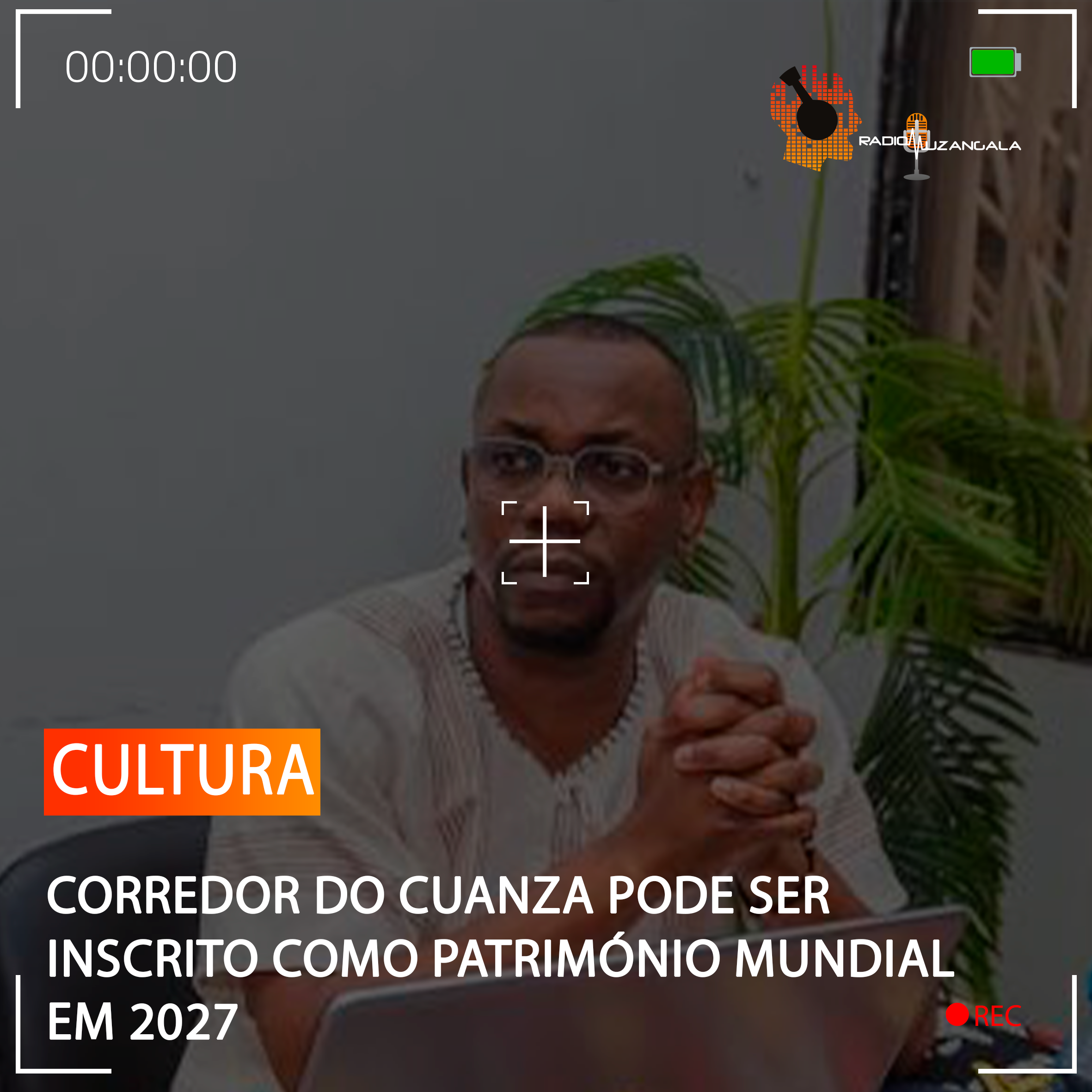  Corredor do Cuanza pode ser inscrito como Património Mundial em 2027