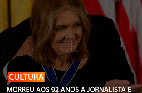 EUA: MORRE AOS 92 ANOS GLORIA STEINEM