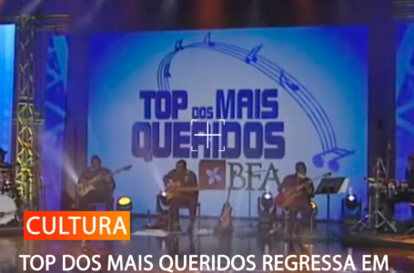 TOP DOS MAIS QUERIDOS REGRESSA EM NOVO FORMATO

