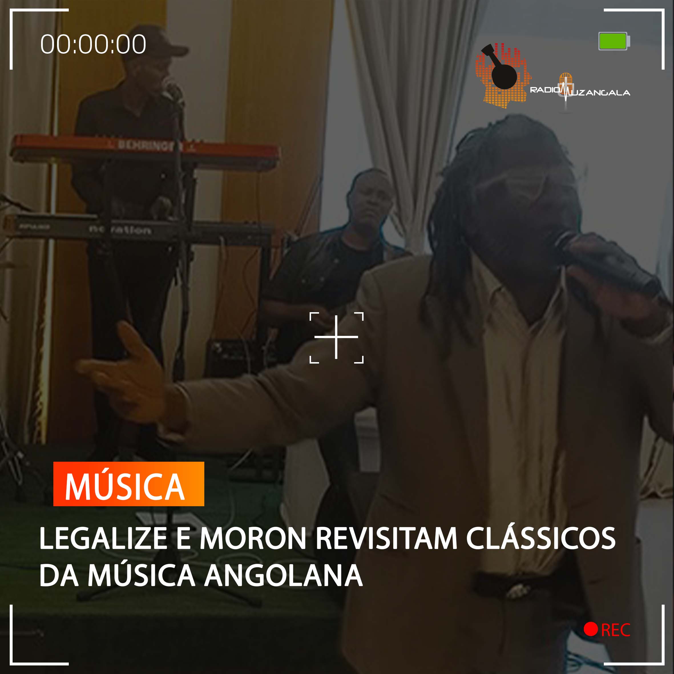  LEGALIZE E MORON REVISITAM CLÁSSICOS DA MÚSICA ANGOLANA